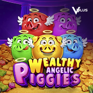 Piggies Wealthy Angelic - BOYBET168